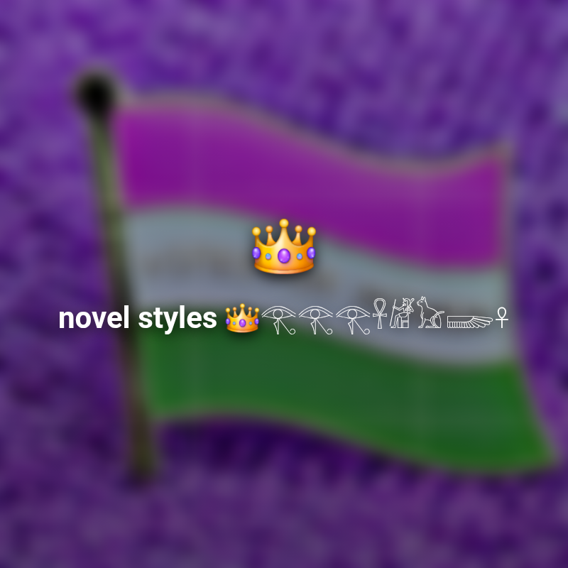 novelty styles  𓂀𓂀𓂀𓋹𓁈𓃠𓆃☥𓅓𓆣 