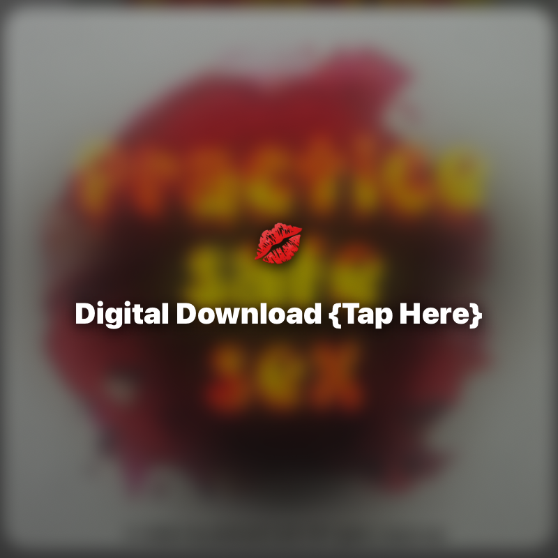 Practice Safe Sex Digital Download